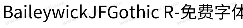 BaileywickJFGothic R字体转换